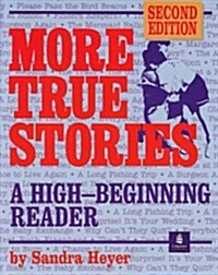 More True Stories (Paperback, 2 Rev ed)
