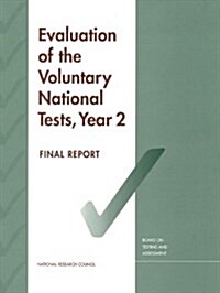 Evaluation of the Voluntary National Tests, Year 2: Final Report (Paperback)