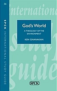 ISG 36: Gods World : Biblical Theology Of The Environment (Paperback)