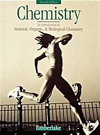 [중고] Chemistry : An Introduction to General, Organic, and Biological Chemistry (Hardcover)
