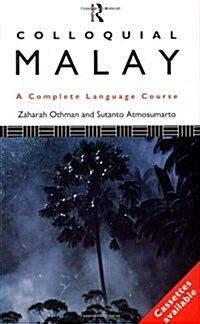 Colloquial Malay : The Complete Course for Beginners (Paperback)