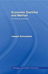 Economic Doctrine and Method (Paperback)