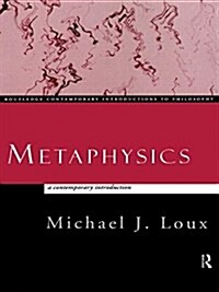 Metaphysics: A Contemporary Introduction (Paperback)