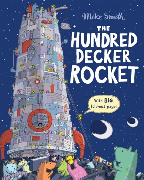 The Hundred Decker Rocket (Paperback, Illustrated ed)