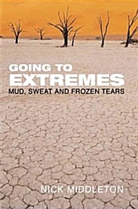 Going to Extremes (Paperback)