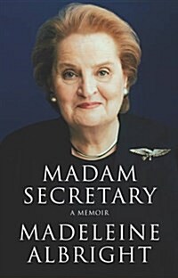 Madam Secretary : a Memoir (Paperback)
