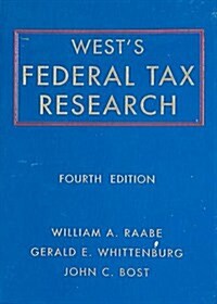 WESTS FEDERAL TAX RESEARCH 4E (Hardcover)