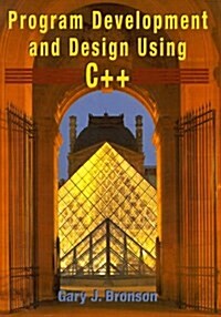 Program Design and Development Using C++ (Paperback)