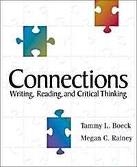 Connections : Writing, Reading and Critical Thinking (Paperback)