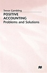 Positive Accounting : Problems and Solutions (Hardcover)