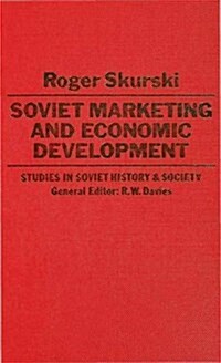 Soviet Marketing and Economic Development (Hardcover)