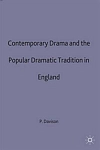 Contemporary Drama and the Popular Dramatic Tradition in England (Hardcover)