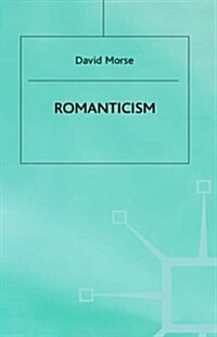 Romanticism : A Structural Analysis (Hardcover)
