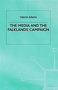 The Media and the Falklands Campaign (Hardcover)