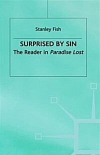 Surprised by Sin : The Reader in Paradise Lost (Hardcover, 2nd ed. 1997)