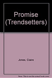 Trendsetters;Promise (Paperback)