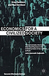 Economics for a Civilized Society (Paperback, 2nd ed. 1996)