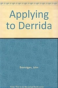 Applying: To Derrida (Hardcover)