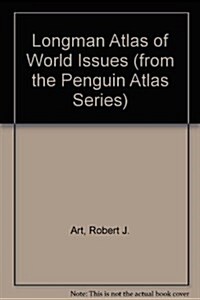 Longman Atlas of World Issues (from the Penguin Atlas Series) (Paperback)