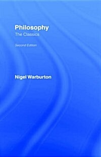 Philosophy: The Classics (Hardcover, 2 ed)