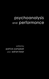 Psychoanalysis and Performance (Hardcover)