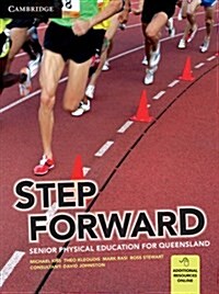 Step Forward: Senior Physical Education for Queensland (Paperback)