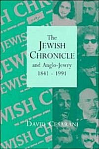 The Jewish Chronicle and Anglo-Jewry, 1841-1991 (Hardcover, Paperbackack Versi)