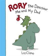 Rory the Dinosaur: Me and My Dad (Paperback)