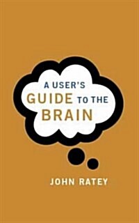 A Users Guide To The Brain (Paperback)