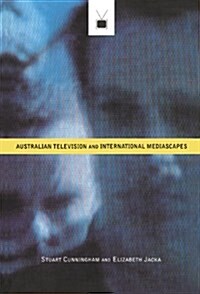 Australian Television and International Mediascapes (Hardcover)