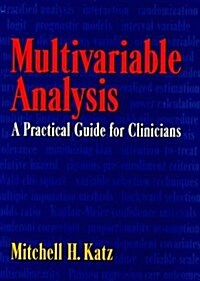 Multivariable Analysis : A Practical Guide for Clinicians (Hardcover)