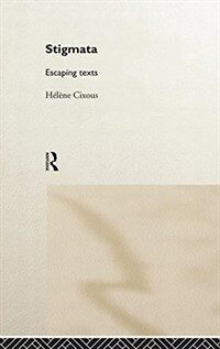 Stigmata : escaping texts