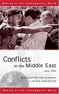 Conflicts in the Middle East Since 1945 (Hardcover)