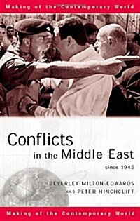 Conflicts in the Middle East Since 1945 (Paperback)