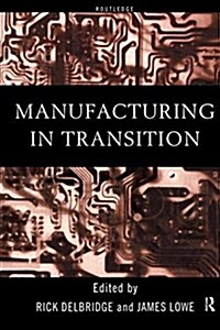 Manufacturing in Transition (Paperback)