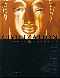 Civilization Past & Present, Single Volume Edition (Hardcover)