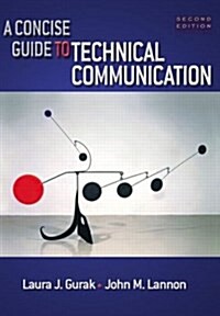 A Concise Guide to Technical Communication (Paperback, 2 Rev ed)