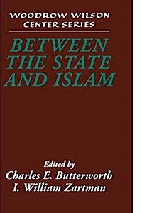 Between the State and Islam (Paperback)