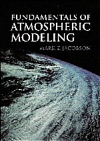 Fundamentals of Atmospheric Modeling (Paperback)