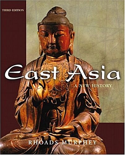East Asia : A New History (Paperback, 3 Rev ed)