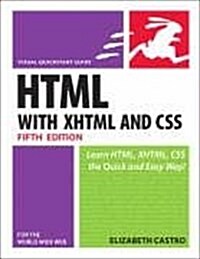 HTML for the World Wide Web with XHTML and CSS : Visual Quickstart Guide (Paperback, 5th Revised United Kingdom ed)