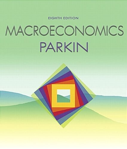 Student Value Edition for Macroeconomics plus MyEconLab plus eText 1-semester Student Access Kit (Hardcover)
