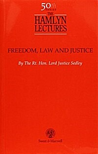 Freedom, Law and Justice (Paperback)