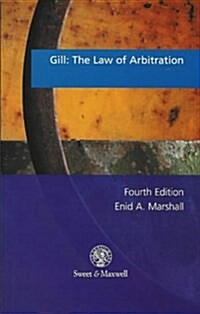 Gill: The Law of Arbitration (Paperback, 4 ed)