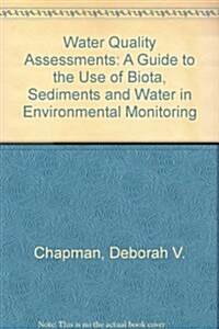 WATER QUALITY ASSESSMENTS (Hardcover)