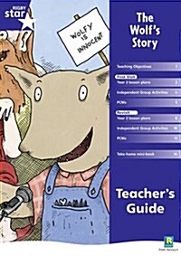 Rigby Star Shared Year 2 Fiction: The Wolfs Story Teachers Guide (Paperback)