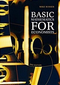 Basic Mathematics for Economists (Paperback)