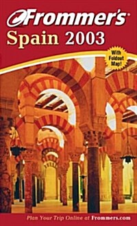 Frommers(R) Spain 2003 (Paperback)