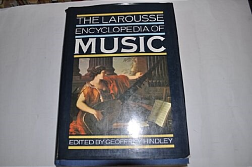 Larousse Encyclopedia of Music (Hardcover)