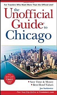 The Unofficial Guide to Chicago (Paperback, 6 Rev ed)